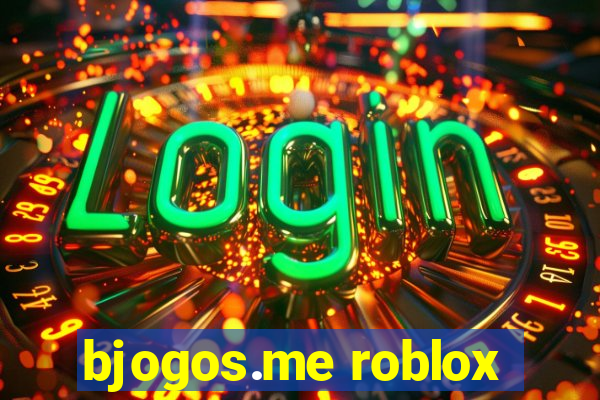 bjogos.me roblox